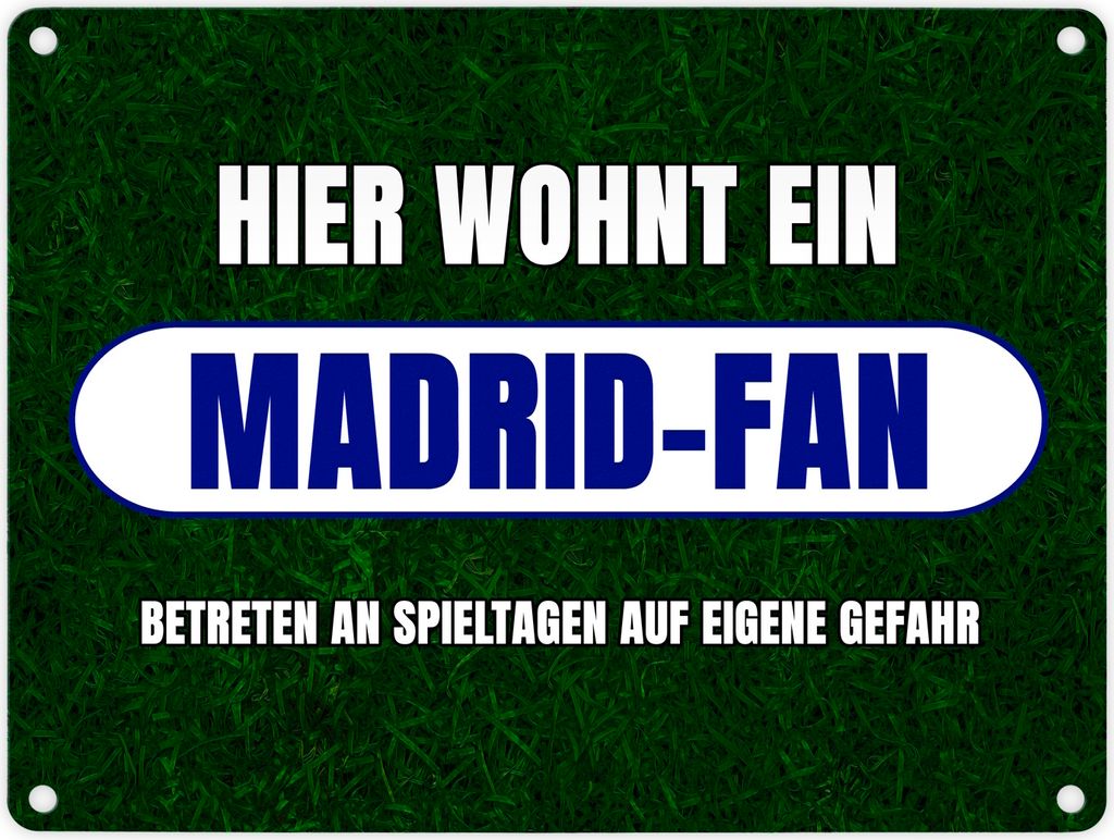 Hier wohnt ein Madrid-Fan Metallschild in 15x20 cm mit Rasenmotiv