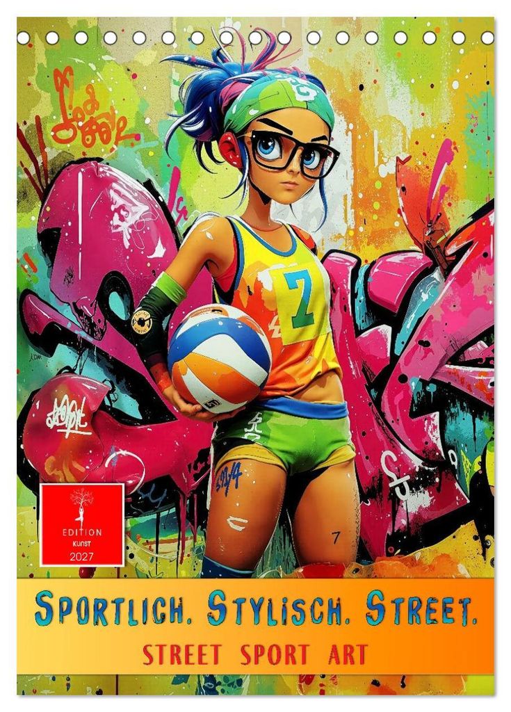 Sportlich. Stylisch. Street. (Tischkalender 2027 DIN A5 hoch), CALVENDO Monatskalender