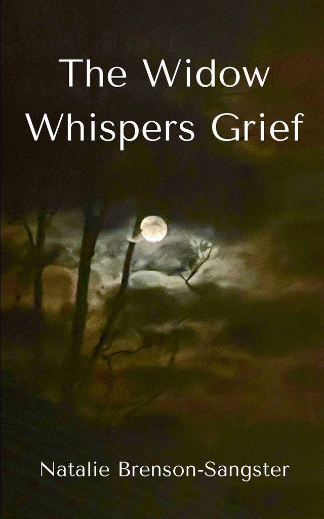 The Widow Whispers Grief