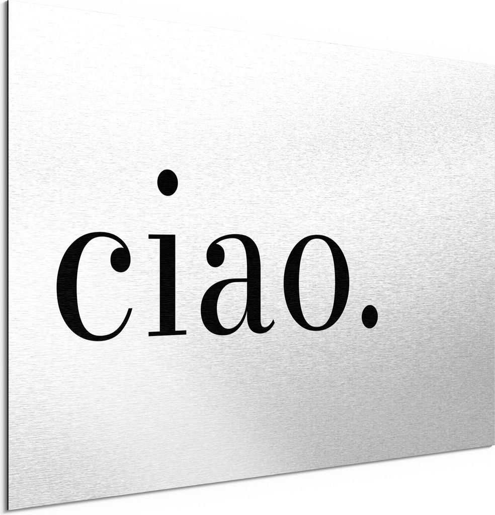 DEQORI Alu-Dibond Bild Silber 60x40 cm 'Ciao - Schriftzug' Wandbild Metall dünn Design