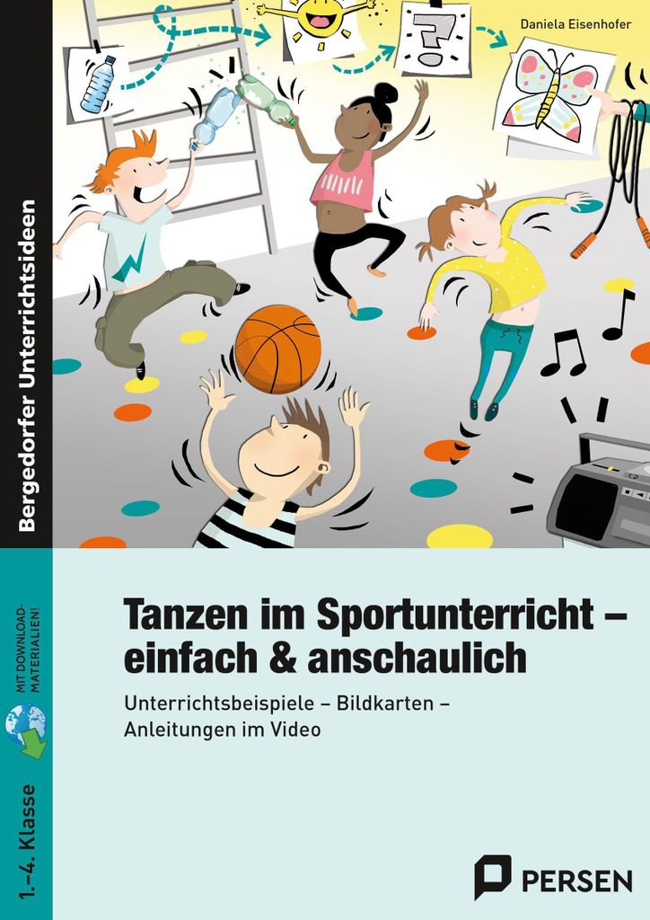 Tanzen im Sportunterricht - einfach & anschaulich