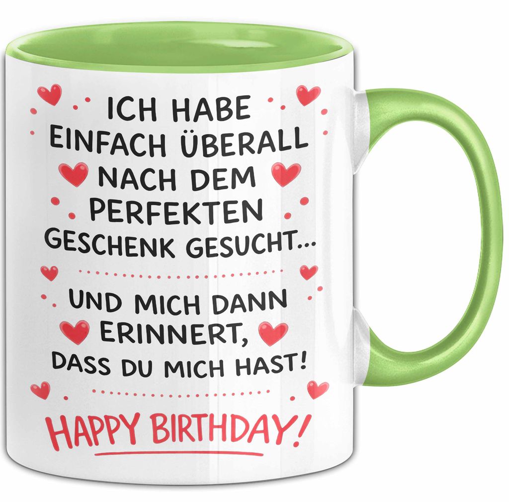 Geburtstagsfeier Sarkasmus Tasse Geschenk Lustige Geschenkidee Spruch Ich Habe Einfach Überall Nach Dem Perfekten Geschenk Gesucht (Grün)