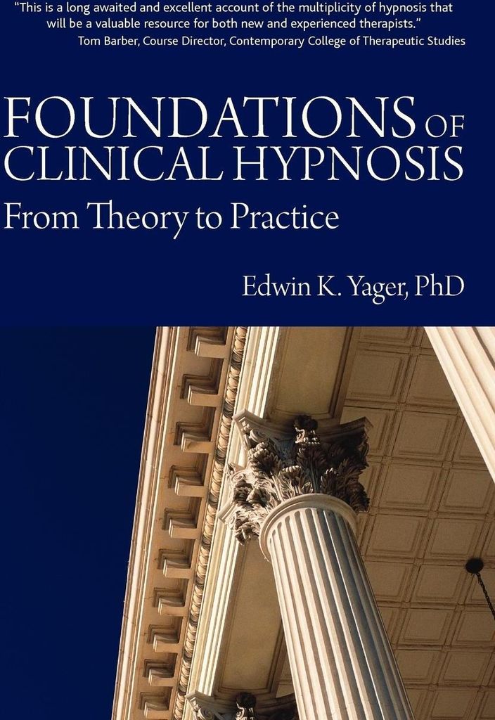 Foundations of Clinical Hypnosis
