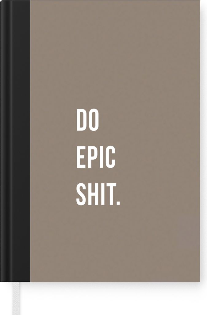 MuchoWow Notizbuch Tagebuch Haushaltsbuch Notebook A5 Zitate - Mach epischen Scheiß - Brown - Notizblock - Notizheft - Notebook - Schreibblock -...