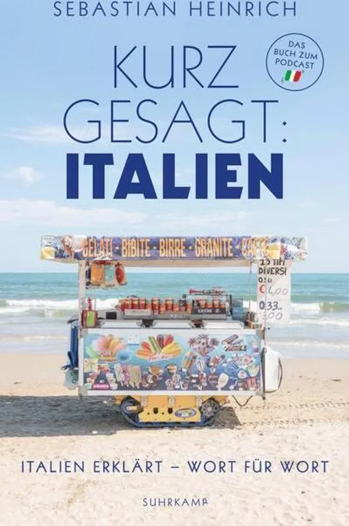 Livre Italien Kurz gesagt : Le Guide de Conversation Idéal pour Vacances
