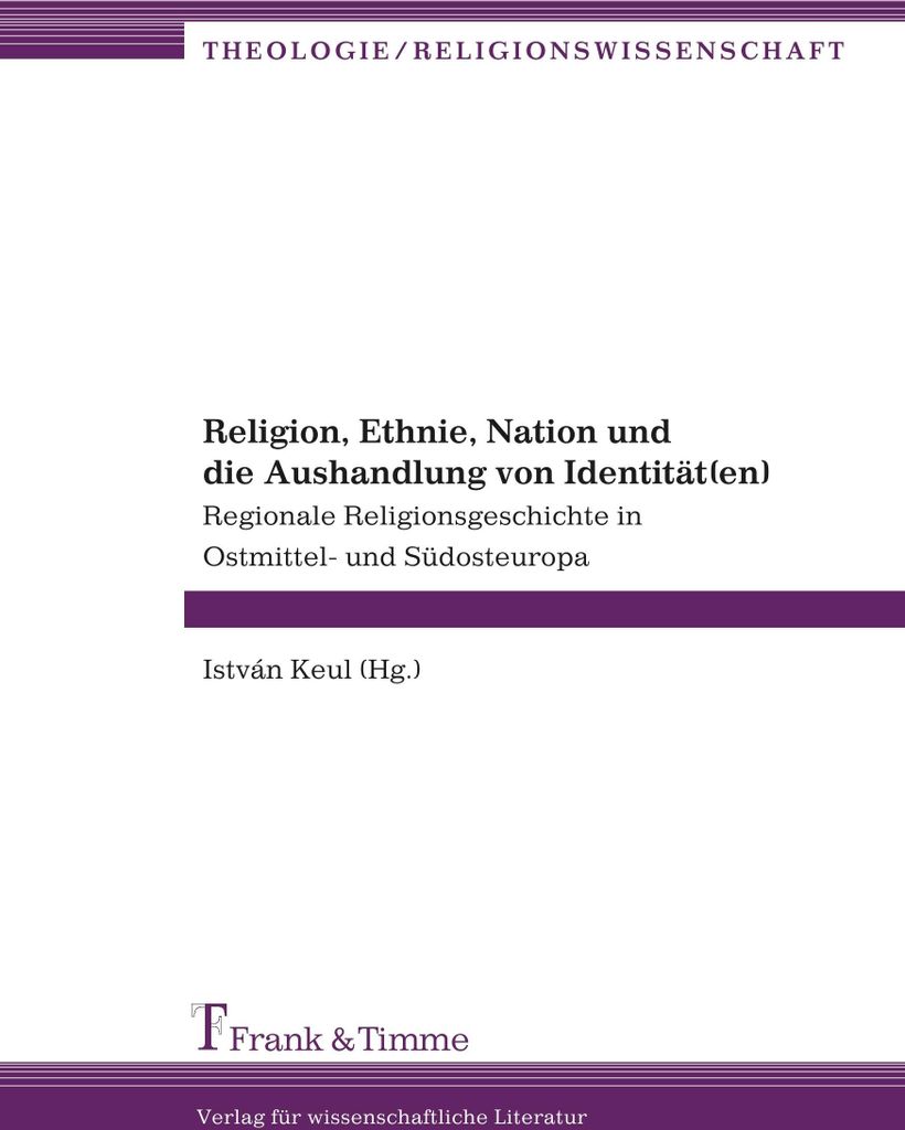 Religion, Ethnie, Nation und die Aushandlung von Identität(en)
