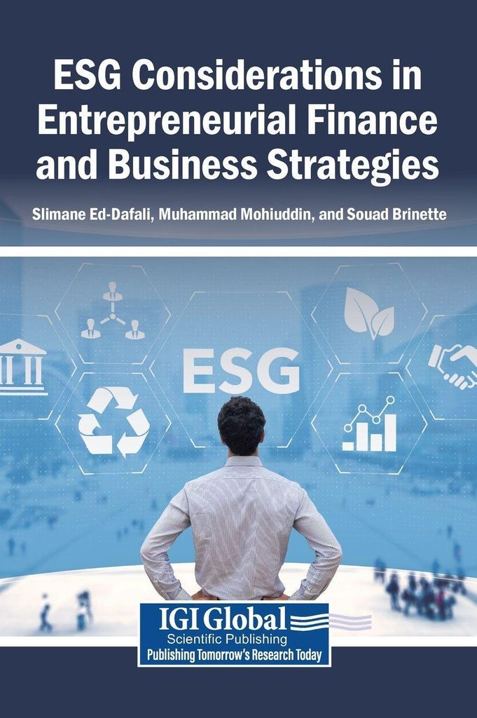 ESG Considerations in Entrepreneurial Finance and Business Strategies