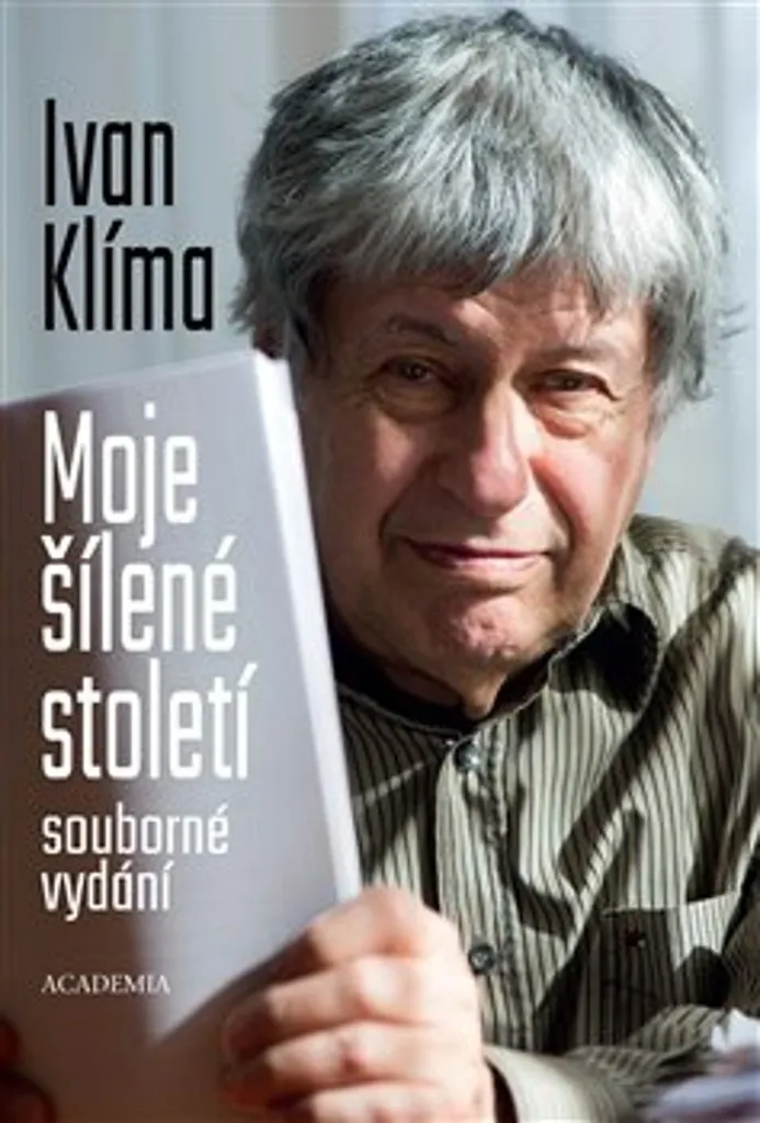 Lutte contre l'Oubli : Moje šílené století d'Ivan Klíma Livre