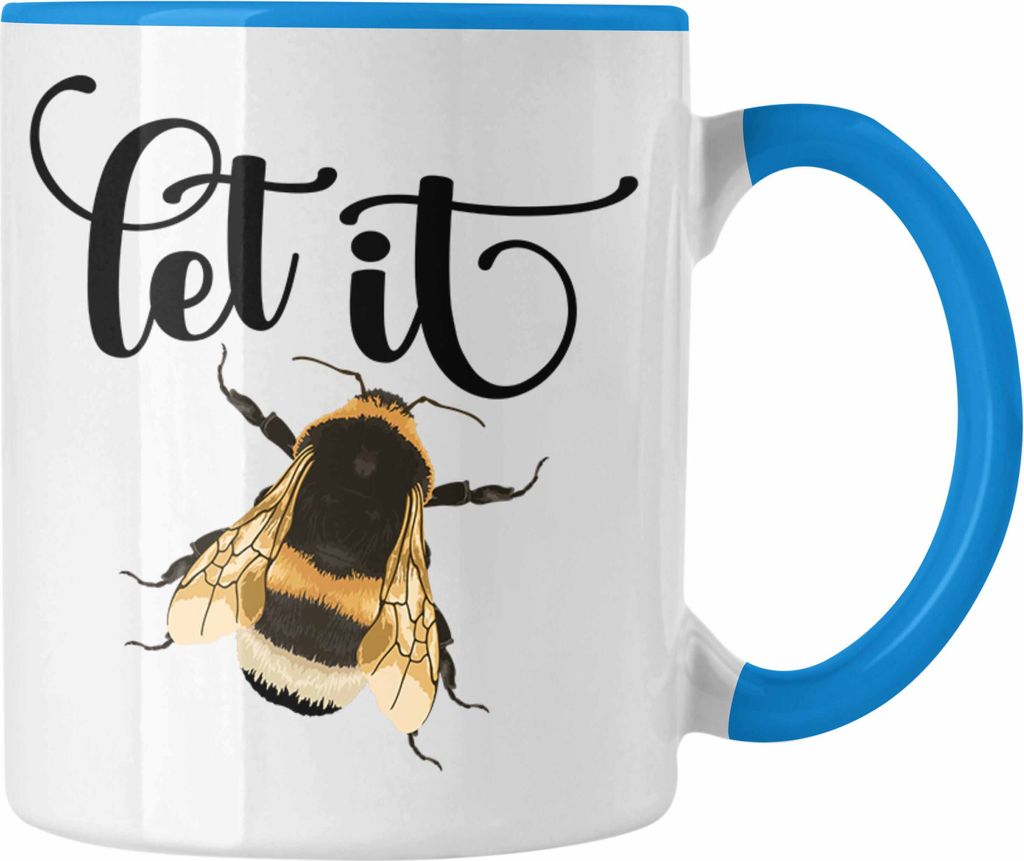 Trendation - Let It Bee Tasse Geschenk für Imker Sommer Grafik Frauen Geschenkidee Schöne Tasse (Blau)