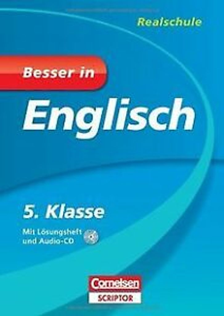 Besser in Englisch - Realschule 5. Klasse - Cornelsen Scriptor (Cornelsen Scriptor - Besser in)