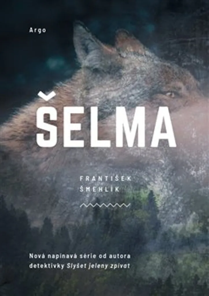 Livre Šelma par František Šmehlík : Le Cadeau Idéal pour Fans de Polars