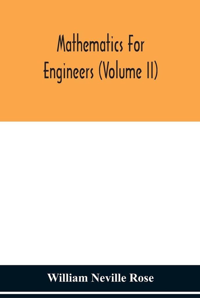 Mathematics For Engineers (Volume Ii)