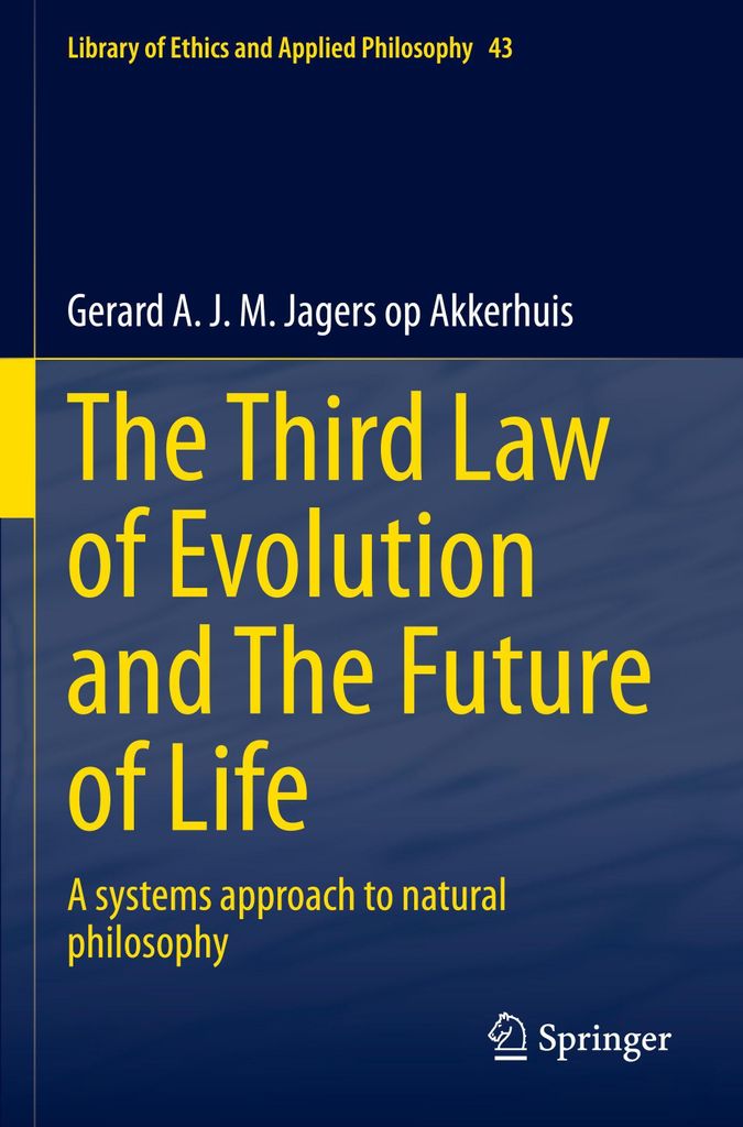 The Third Law of Evolution and The Future of Life
