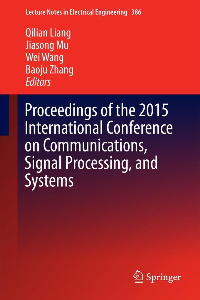 Proceedings of the 2015 International Conference on Communications, Signal Processing, and Systems