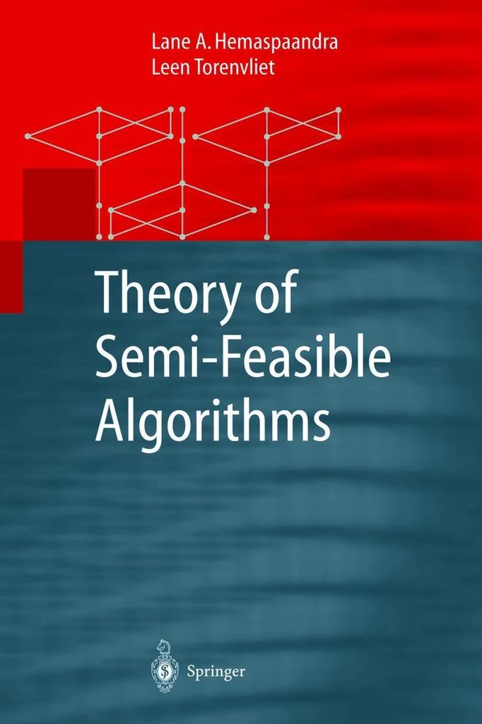 Theory of Semi-Feasible Algorithms