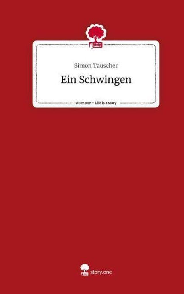 Ein Schwingen. Life is a Story - story.one