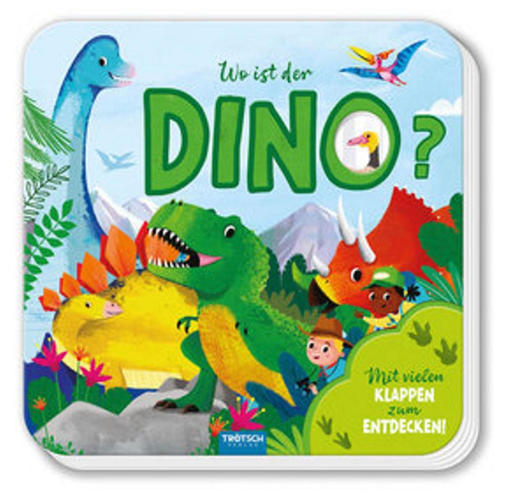 Trötsch Pappenbuch mit Klappen Mein erstes Klappenbuch Wo ist der Dino?
