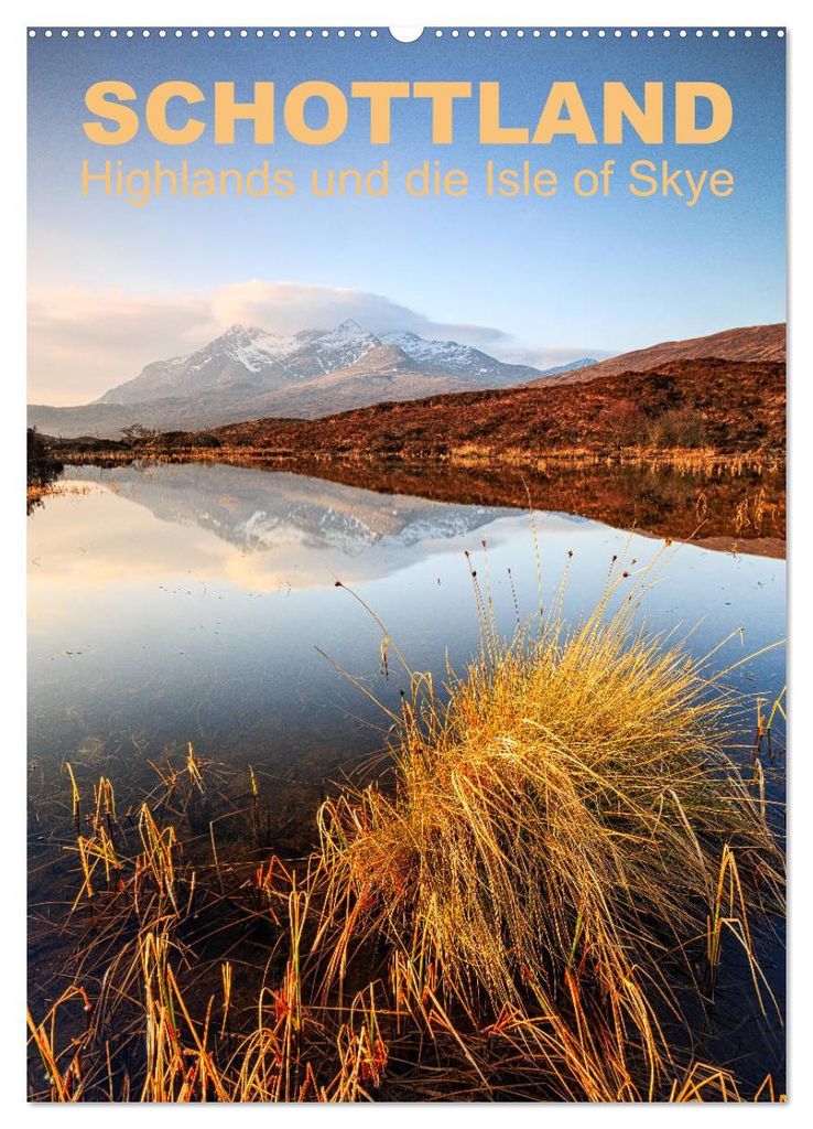 Schottland: Highlands und die Isle of Skye (Wandkalender 2027 DIN A2 hoch), CALVENDO Monatskalender