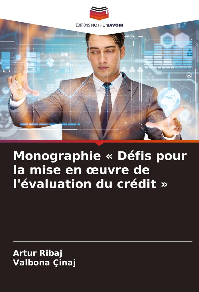Monographie ' Défis pour la mise en ¿uvre de l'évaluation du crédit '