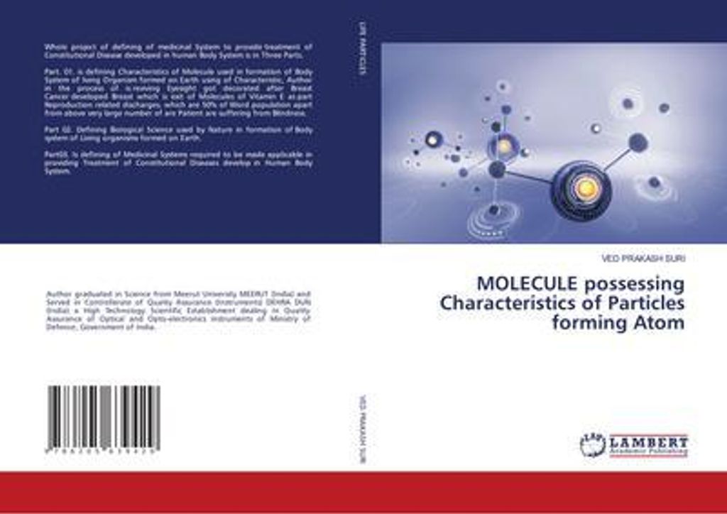 MOLECULE possessing Characteristics of Particles forming Atom
