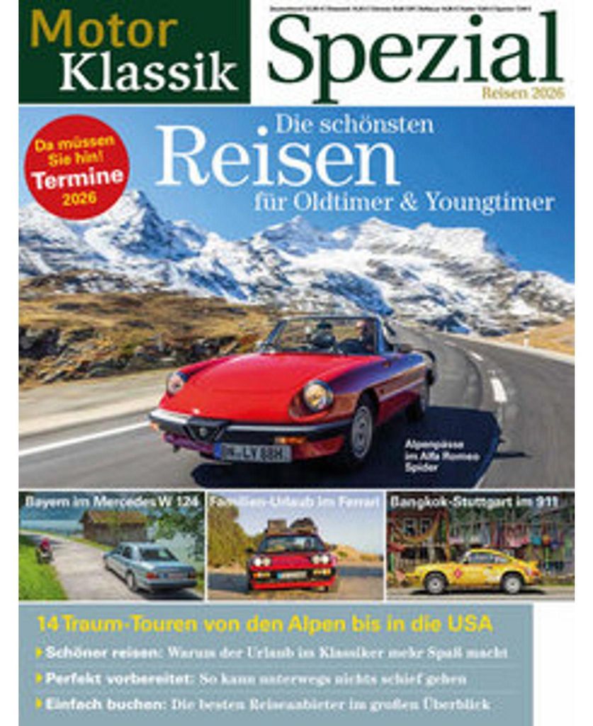 Motor Klassik Spezial Die schönsten Reisen für Oldtimer & Youngtimer