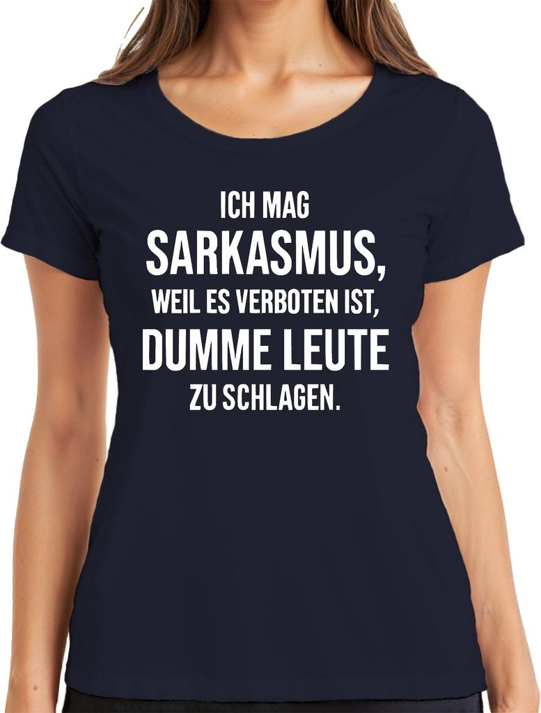 Ich mag Sarkasmus weil es verboten ist sarkastisch witzig frech Damen T-Shirt, Navy, L