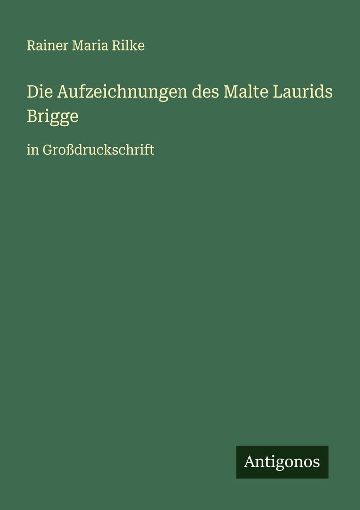 Die Aufzeichnungen des Malte Laurids Brigge