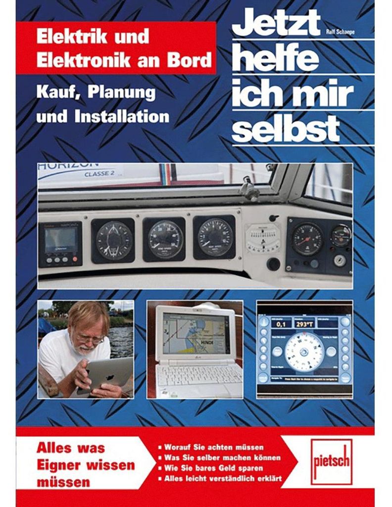 Elektrik und Elektronik an Bord: Kauf, Planung und Installation (Jetzt helfe ich mir selbst)