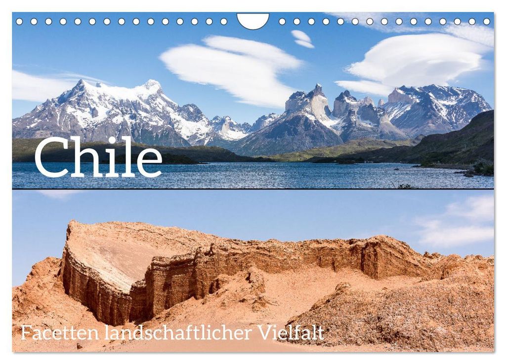 Chile - Facetten landschaftlicher Vielfalt (Wandkalender 2027 DIN A4 quer), CALVENDO Monatskalender