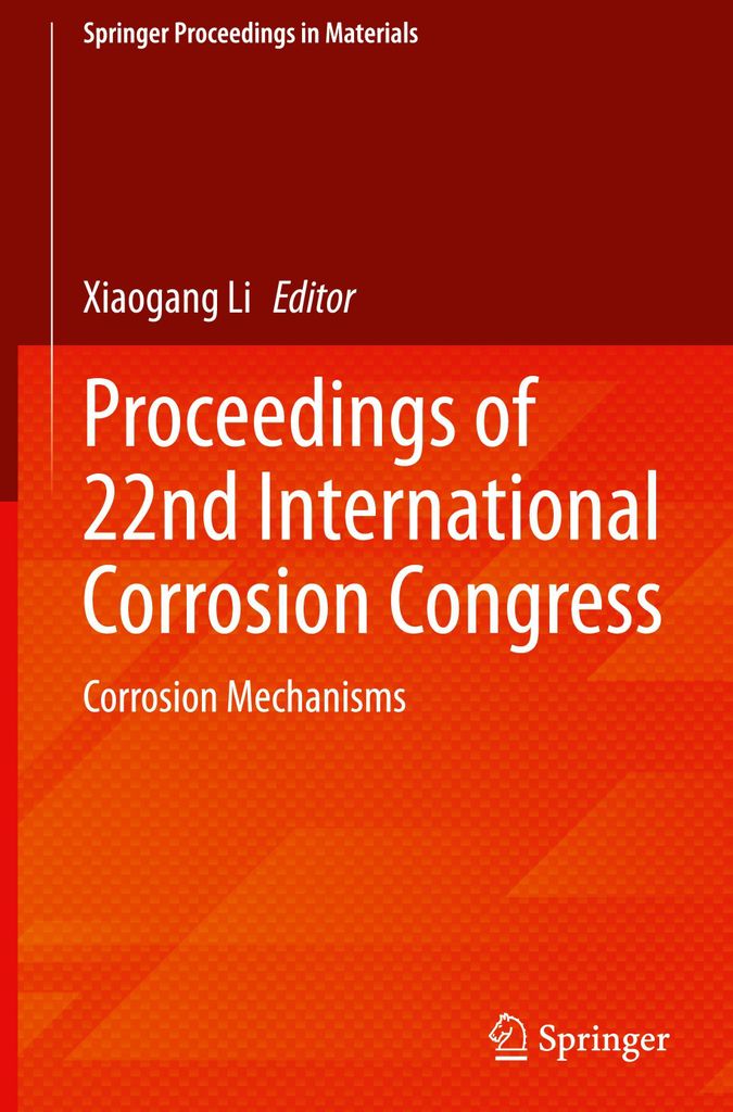 Proceedings of 22nd International Corrosion Congress