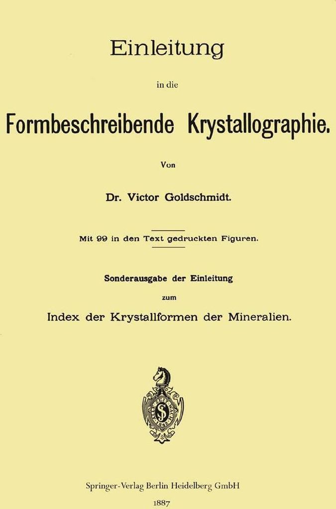 Einleitung in die Formbeschreibende Krystallographie