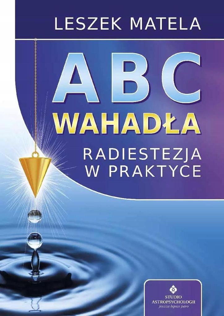 Abc wahadła - Leszek Matela (Literatur und Esoterik auf Polnisch)