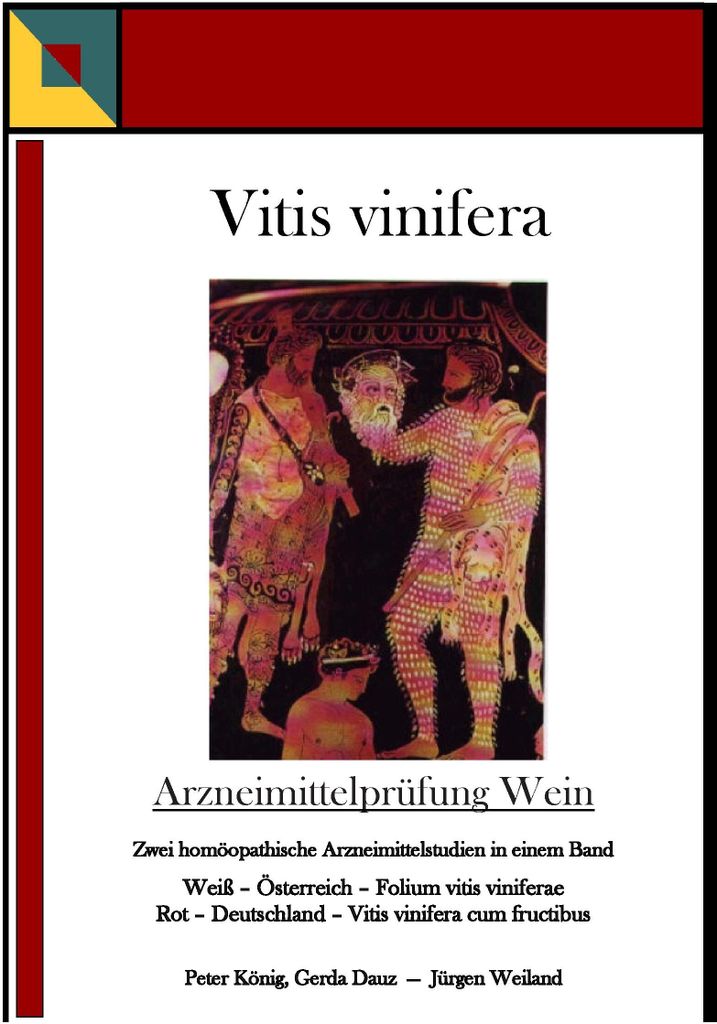 Vitis vinifera - Arzneimittelprüfung Wein