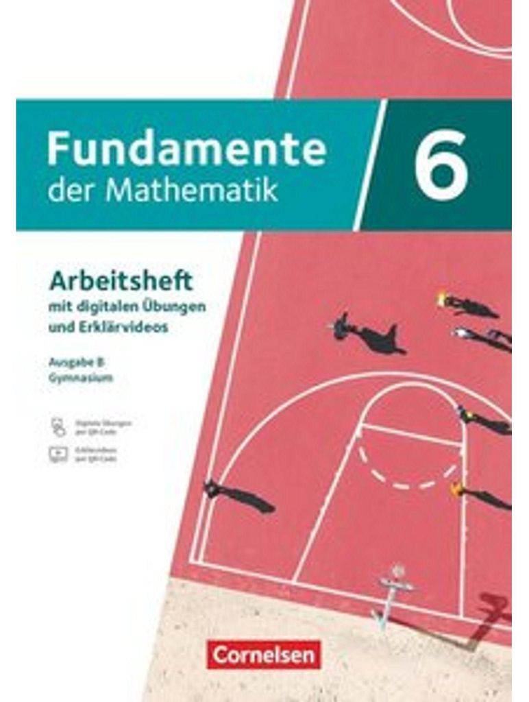 Fundamente der Mathematik - Ausgabe B ab 2024 - 6. Schuljahr