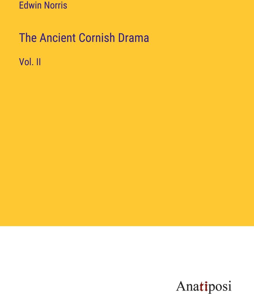 The Ancient Cornish Drama
