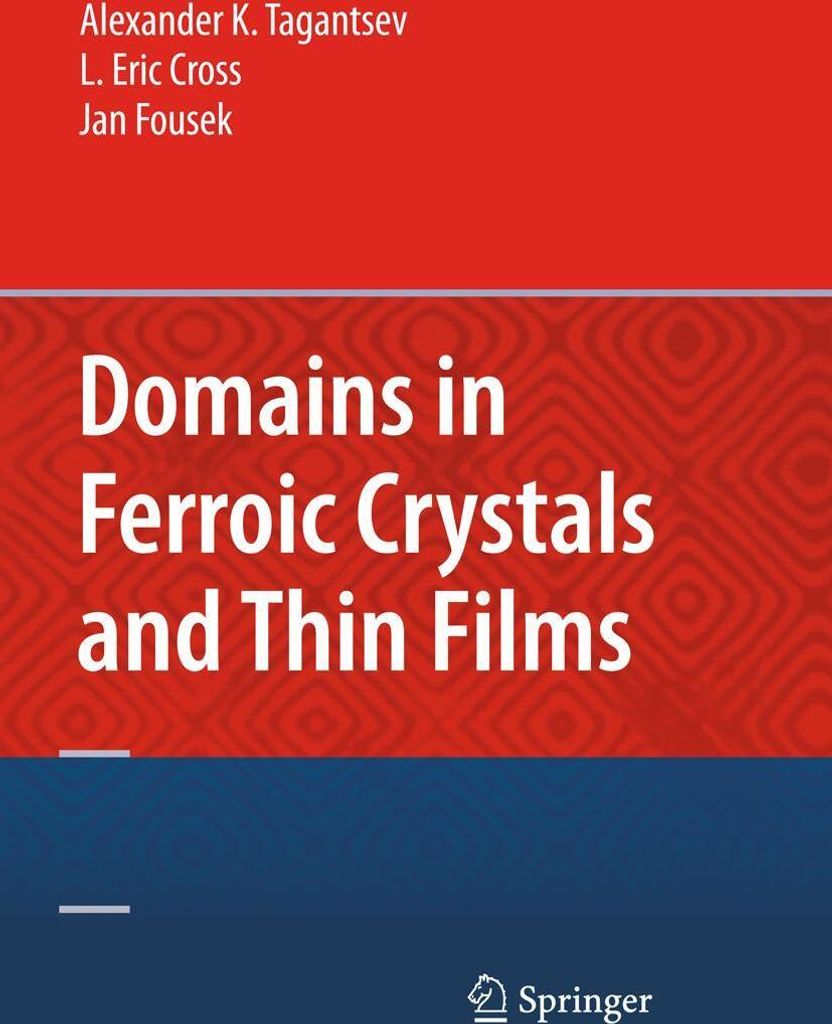 Domains in Ferroic Crystals and Thin Films