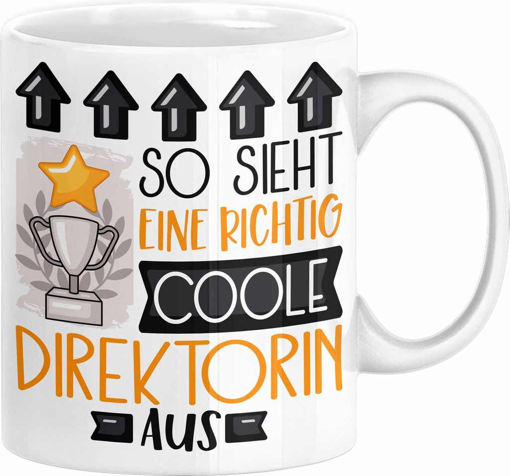 Direktorin Geschenk Tasse Lustig Geschenkidee für Direktorin Geburtstag So Sieht Eine Richtig Coole Direktorin Aus Frauen Spruch (Weiß)