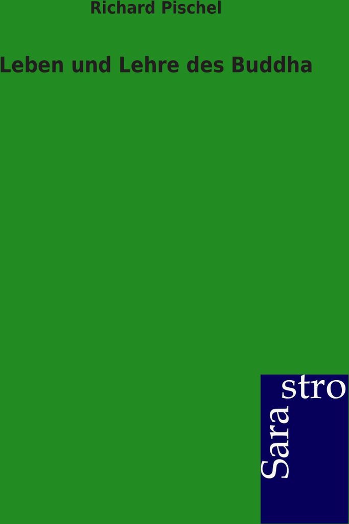 Leben und Lehre des Buddha