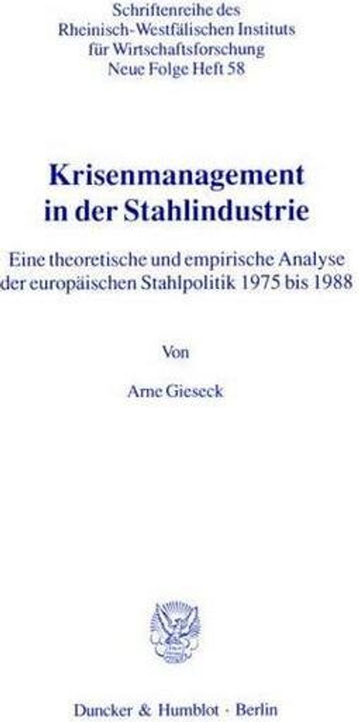 Krisenmanagement in der Stahlindustrie.