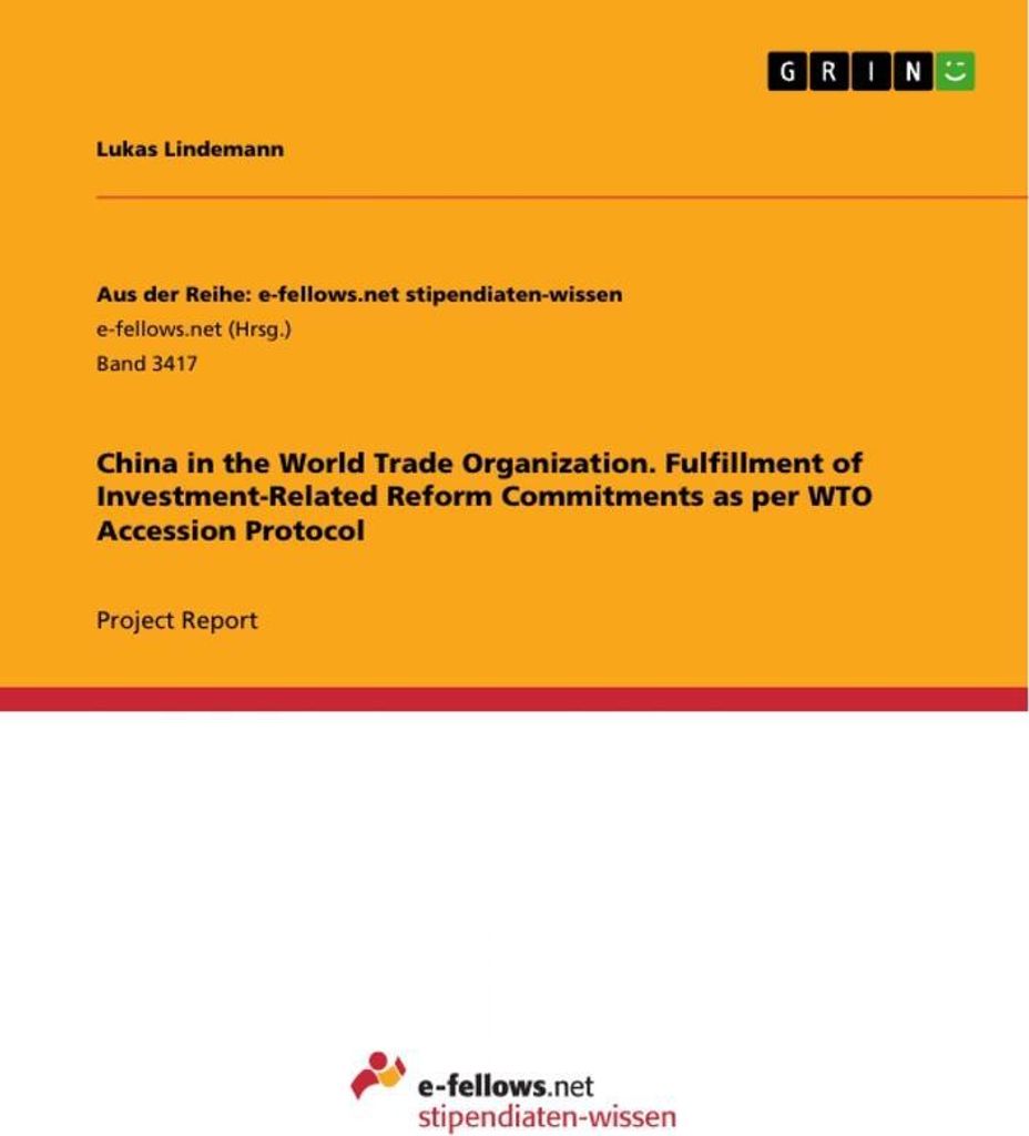 China in the World Trade Organization. Fulfillment of Investment-Related Reform Commitments as per WTO Accession Protocol