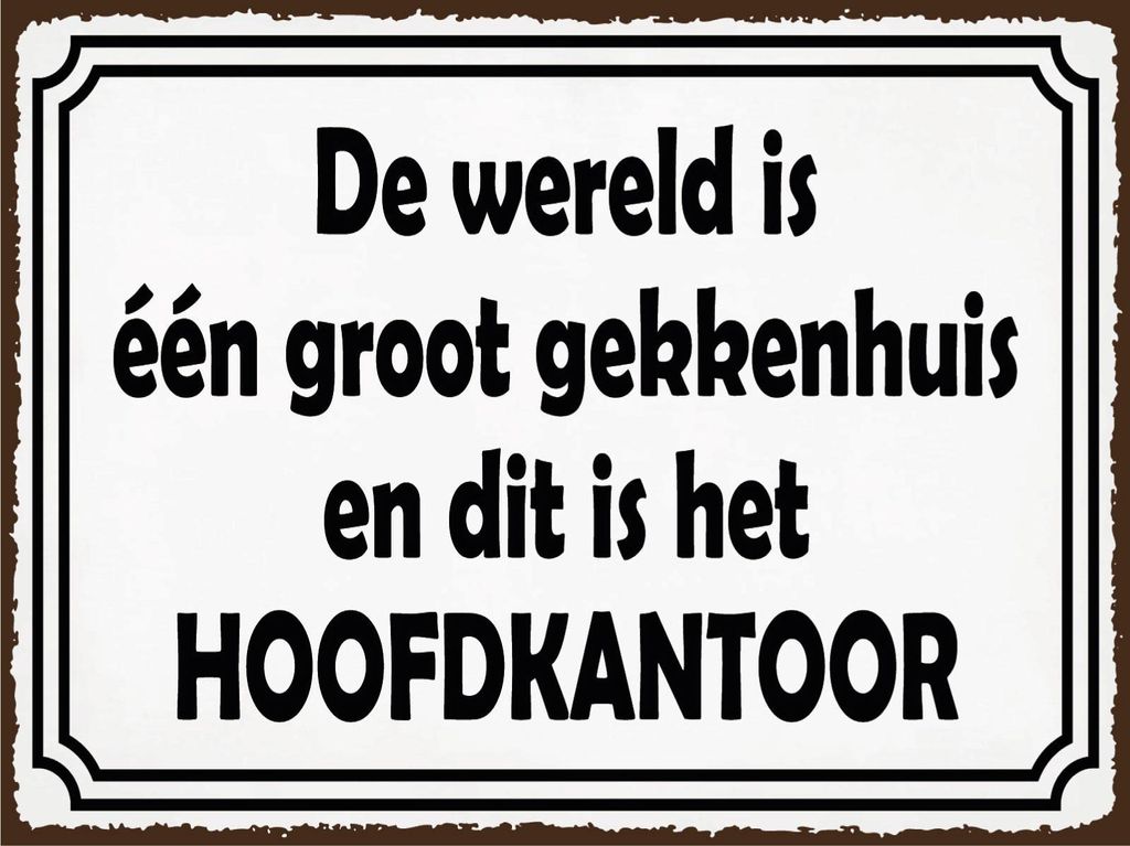 vianmo Blechschild 20x30 cm De wereld is één groot gekkenhuis