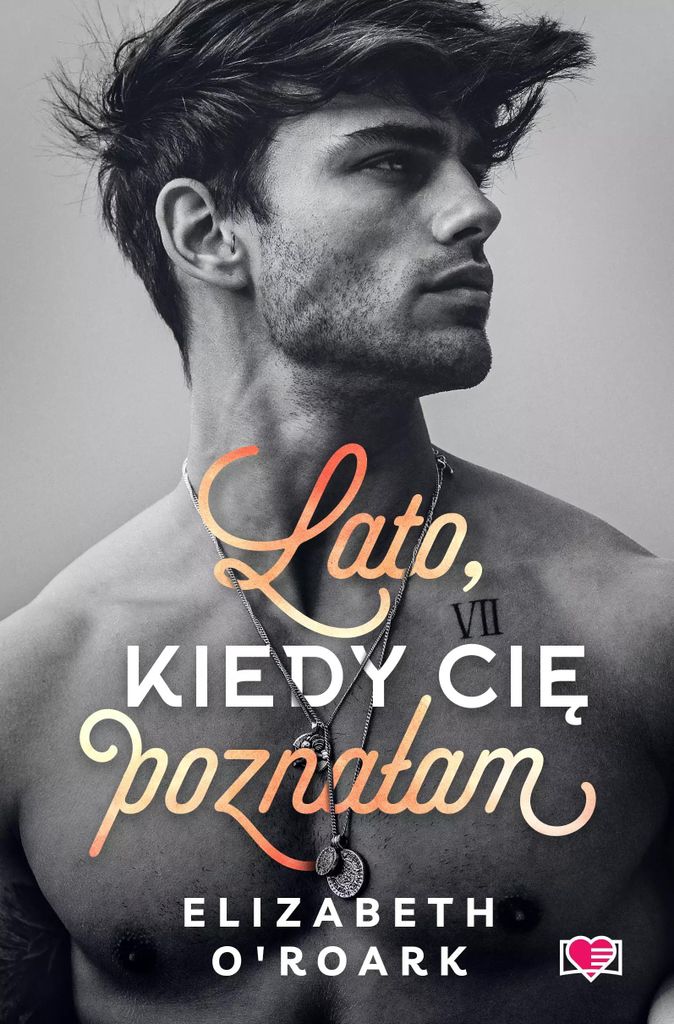 Lato, kiedy cię poznałam - Elizabeth O'Roark