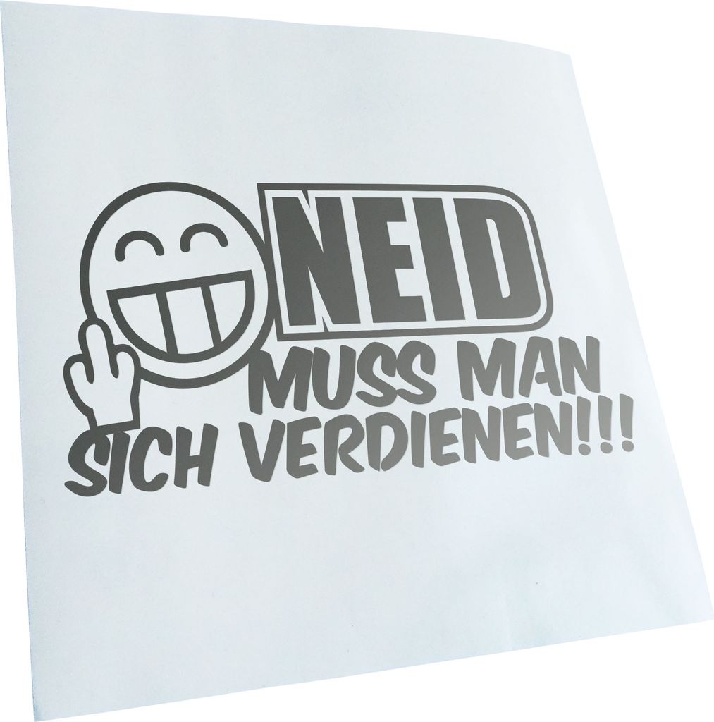 Kiwistar - Autoaufkleber - Neid muss Man Sich verdienen Fun Car Heckscheibenaufkleber - Aufkleber für Auto Kfz Fahrrad, LKW, Truck Mofa