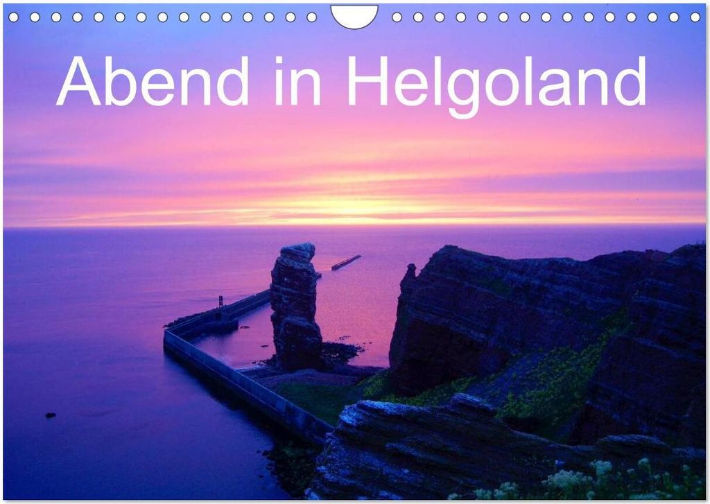 Abend in Helgoland (Wandkalender 2026 DIN A4 quer), CALVENDO Monatskalender