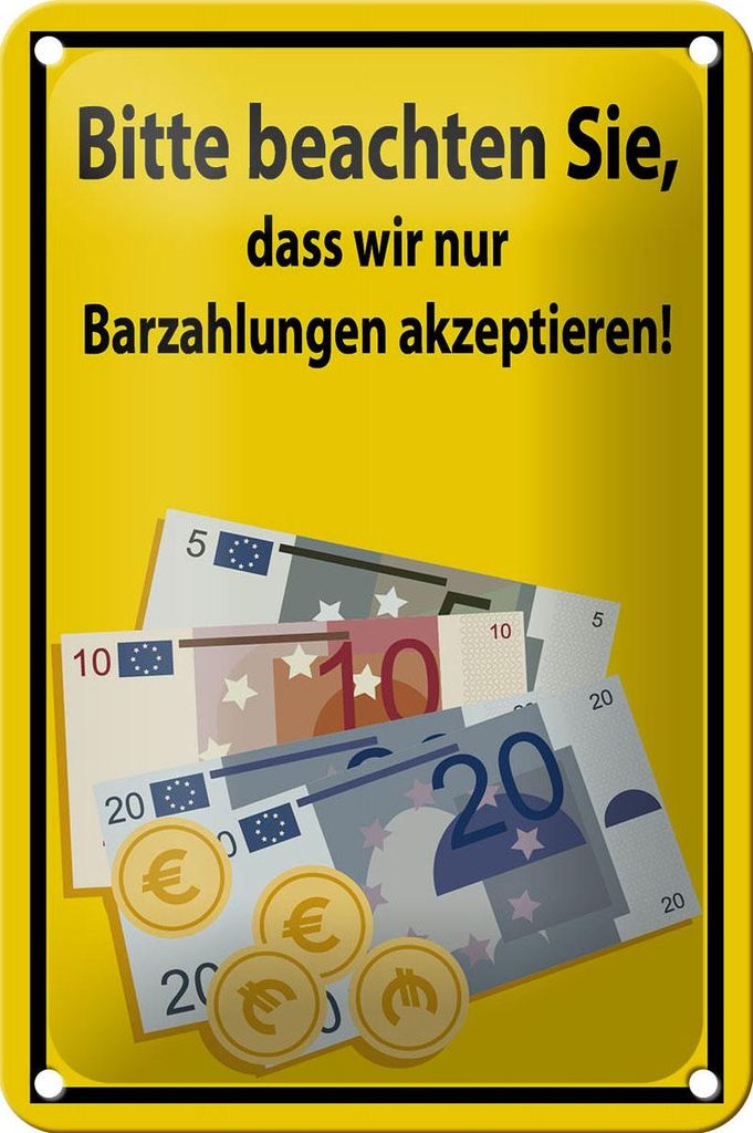 Blechschild Hinweis 12x18cm beachten nur Bargeld akzeptiert