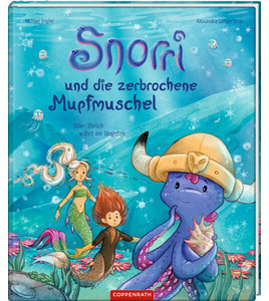 Snorri und die zerbrochene Mupfmuschel (Bd. 4)