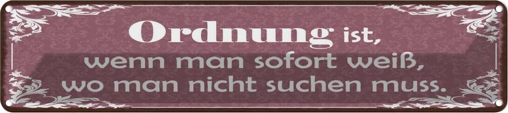 vianmo Blechschild 10x46 cm Ordnung man weiß wo nicht suchen Spruch Zitat