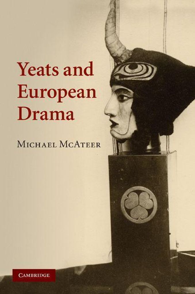 Yeats and European Drama
