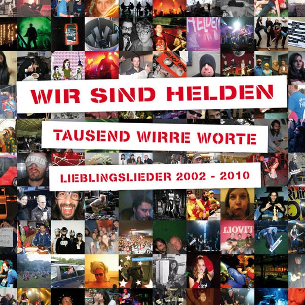 Wir Sind Helden-Tausend Wirre Worte-Lieblingsliede