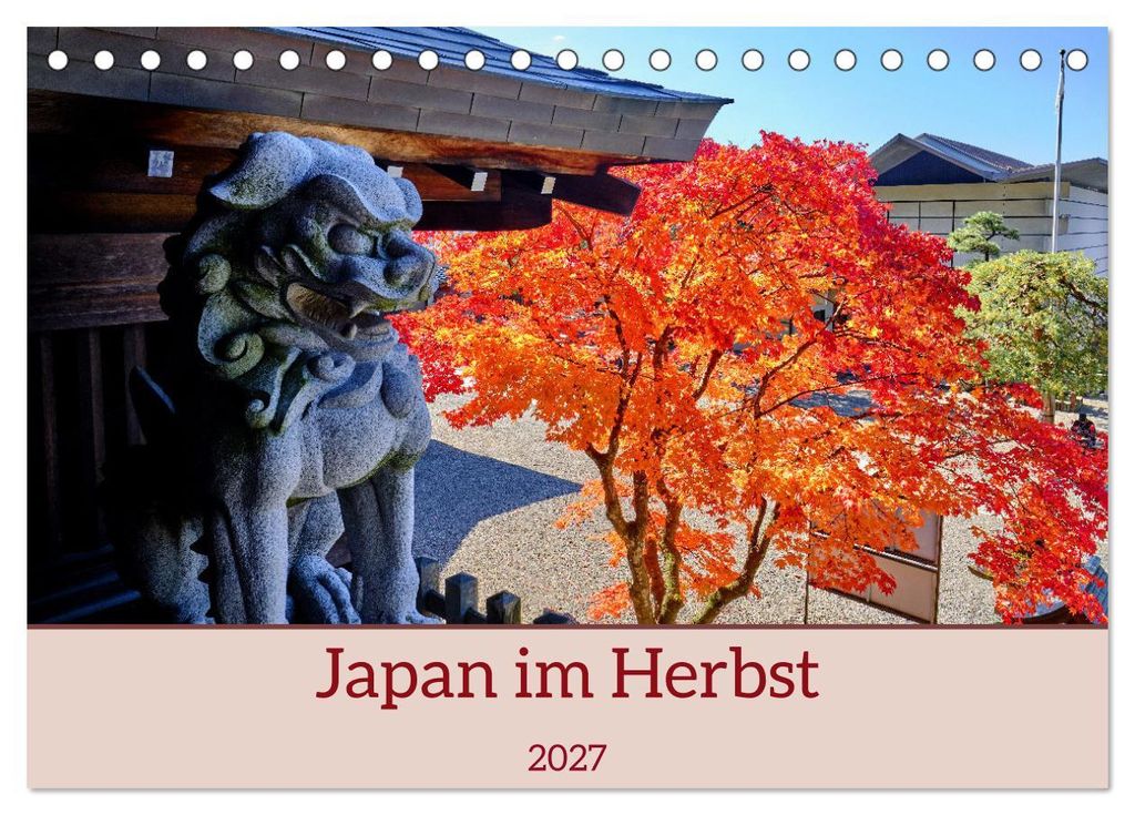 Japan im Herbst (Tischkalender 2027 DIN A5 quer), CALVENDO Monatskalender